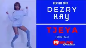 Dezry Kay - Tjeya